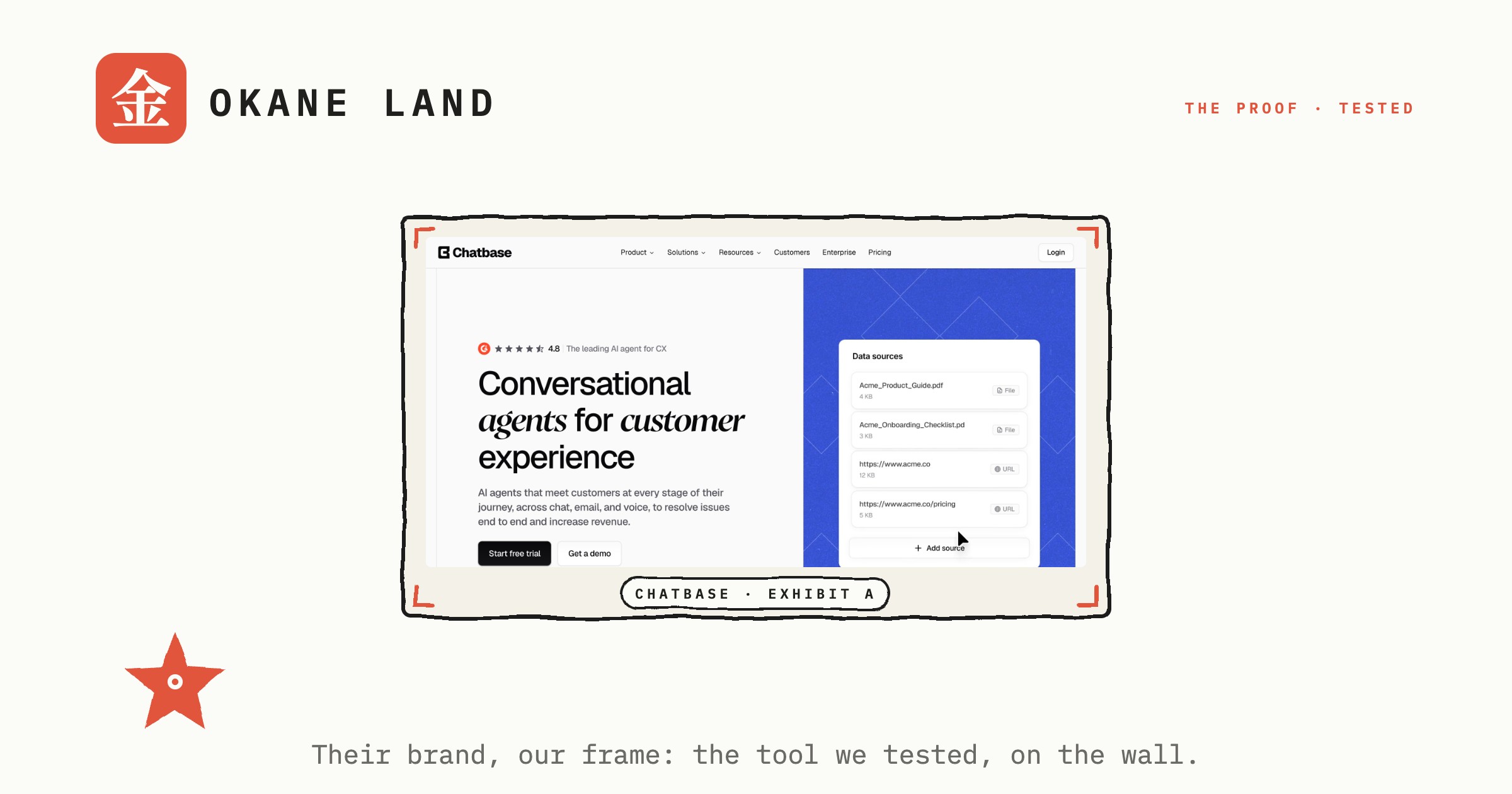 Chatbase's own landing hero, the Conversational agents for customer experience headline beside its blue data-sources panel, mounted on washi paper inside a hand-inked Okane Land frame with coral corner ticks and a Chatbase Exhibit A label.