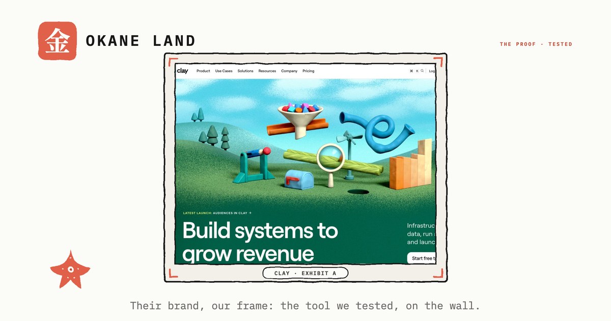 Clay's claymation landing scene and Build Systems to Grow Revenue headline, mounted on washi paper inside a hand-inked Okane Land frame with coral corner ticks and an Exhibit A label.