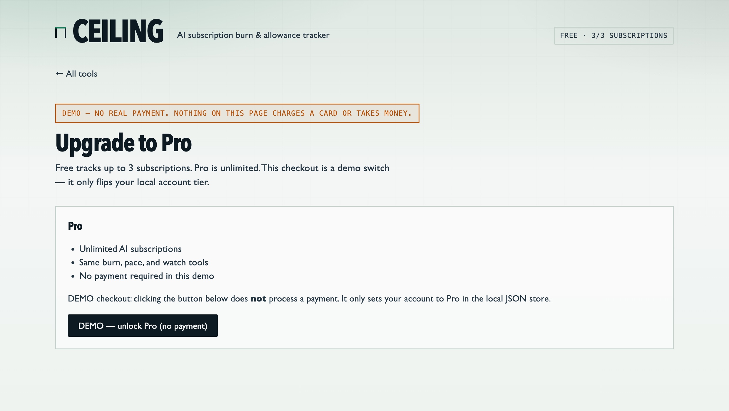 Ceiling's upgrade page: an orange banner reading DEMO, no real payment, nothing on this page charges a card or takes money; an Upgrade to Pro heading; a Pro feature list; and a demo checkout button that carries no card fields.